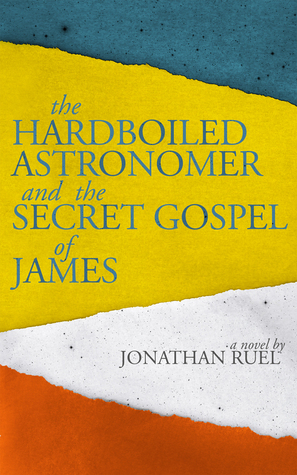 El Astrónomo Hardboiled y el Evangelio Secreto de James