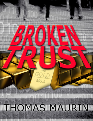 Broken Trust (3 mosqueteros, # 1)