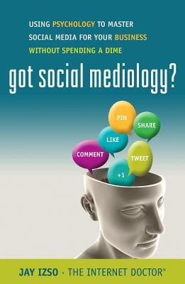 ¿Tiene la sociología social ?: Usando la psicología para dominar los medios de comunicación social para su negocio sin gastar un centavo