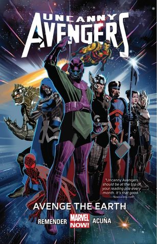 Uncanny Avengers, Volumen 4: Venga a la Tierra
