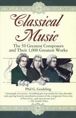 Música Clásica: Los 50 mejores compositores y sus mil obras más grandes