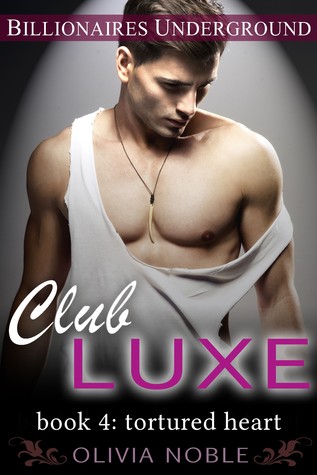 Club Luxe 4: Corazón torturado