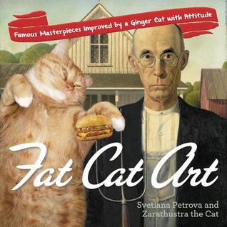 Fat Cat Art: famosas obras maestras mejoradas por un gato de jengibre con actitud