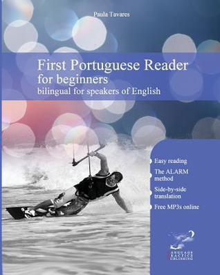 Primer lector de portugués para principiantes: lector de portugués simple bilingüe con traducción paralela de lado a lado para hablantes de inglés