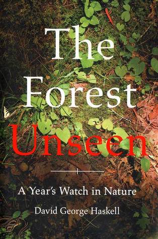 El bosque sin ser visto: un reloj de un año en la naturaleza