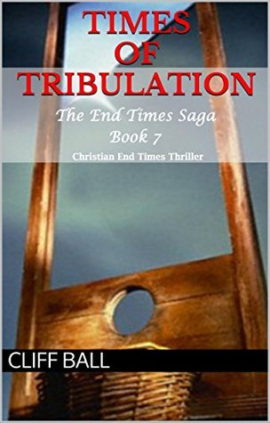 Tiempos de la tribulación: Thriller final cristiano de los tiempos