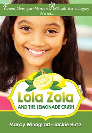 Lola Zola y la Limonada Crush