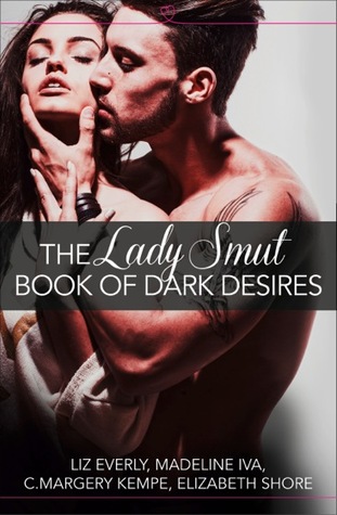 The Lady Smut Libro de los deseos oscuros