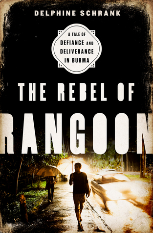 El rebelde de Rangún: un cuento de desafío y liberación en Birmania