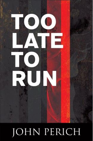 Demasiado tarde para correr