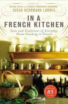 En una cocina francesa: cuentos y tradiciones de la cocina casera diaria en Francia