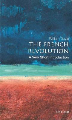 La Revolución Francesa: Una Introducción Muy Breve
