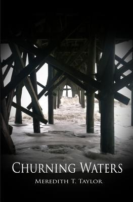 Churning Waters (The Churning Waters Saga) (Volumen 1)