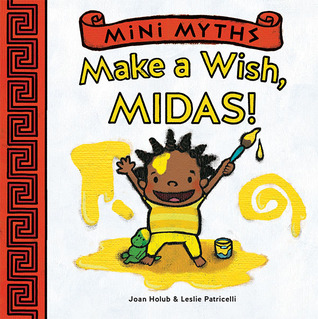 Mini Mitos: ¡Haz un deseo, Midas!