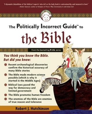 La guía políticamente incorrecta de la Biblia