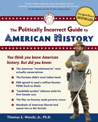 La guía políticamente incorrecta a la historia americana