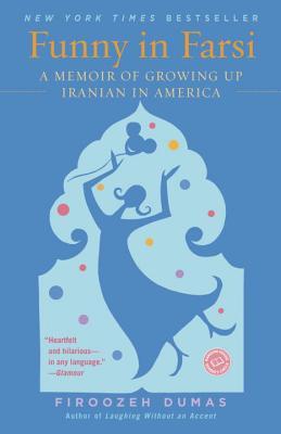 Divertido en Farsi: Una Memoria de Crecer Iraní en América