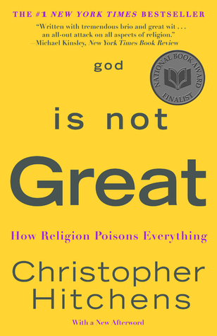 Dios no es grande: cómo la religión envenena todo