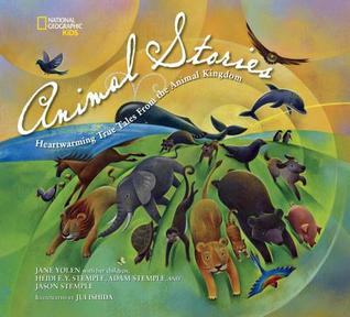 National Geographic Kids Animal Stories: Heartwarming Cuentos Verdaderos del Reino Animal