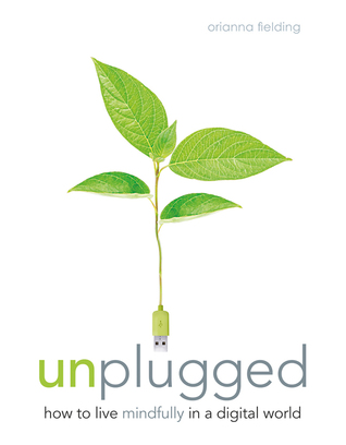 Unplugged: el plan esencial de desintoxicación digital