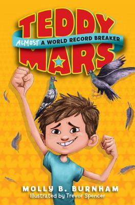 Teddy Mars Libro # 1: Casi un Record Breaker Mundial