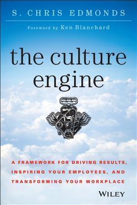 El motor de la cultura: un marco para conducir los resultados, inspirando a sus empleados y transformando su lugar de trabajo