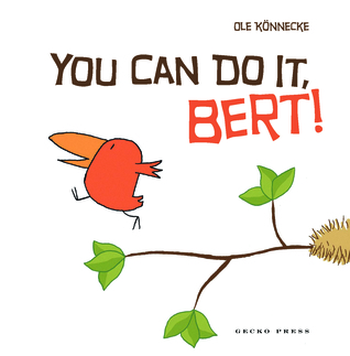 ¡Usted puede hacerlo, Bert!