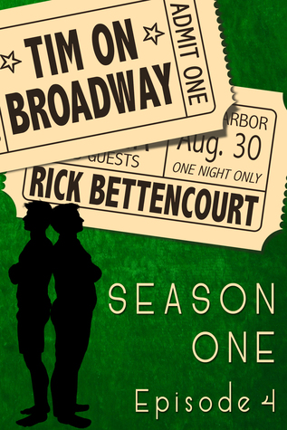 Tim en Broadway, Temporada Uno, Episodio 4