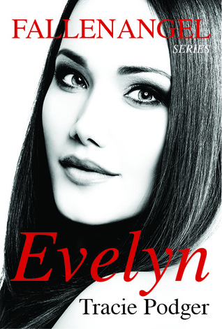 Evelyn: Para acompañar la serie Fallen Angel