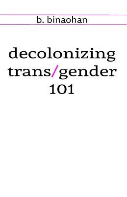 Descolonización Trans / Género 101
