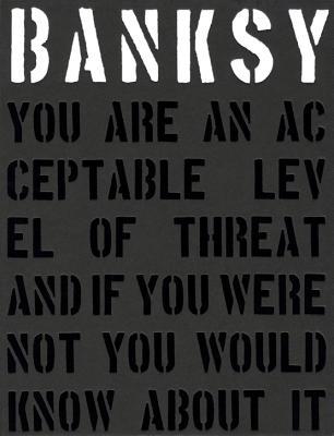 Banksy .: Usted es un nivel aceptable de amenaza