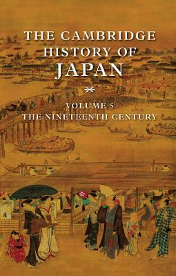 La historia de Cambridge de Japón, volumen 5: el diecinueveavo siglo