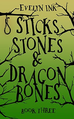 Sticks, Stones y Dragon Bones III