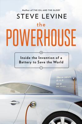 The Powerhouse: Dentro de la invención de una batería para salvar al mundo