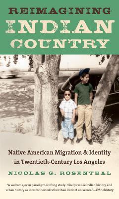 Reimagining Indian Country: Migración e Identidad de los Nativos Americanos en Los Angeles del Siglo XX