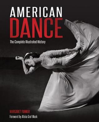 American Dance: La historia ilustrada completa