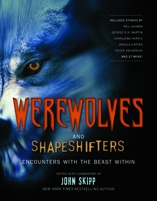 Hombres lobo y Shape Shifters: Encuentros con las bestias dentro