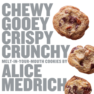 Chewy Gooey Crujiente Crunchy Melt-en-su-boca Cookies por Alice Medrich
