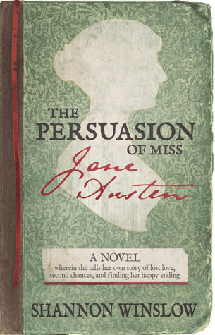 La persuasión de la señorita Jane Austen