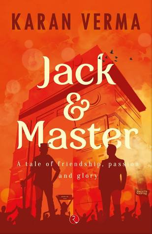 Jack & Master: Un cuento de amistad, pasión y gloria