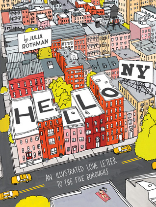 Hola, Nueva York: Una carta de amor ilustrada a los cinco condados