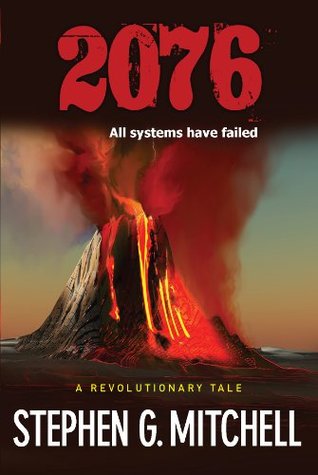 2076: Un cuento revolucionario: todos los sistemas han fallado