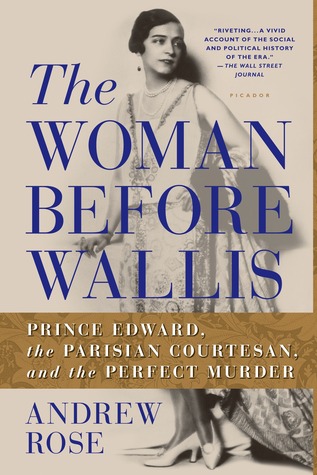 La mujer ante Wallis: Príncipe Eduardo, la cortesana parisina y el asesinato perfecto
