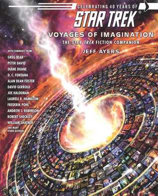 Voyages of Imagination: El compañero de Star Trek Fiction (Star Trek)