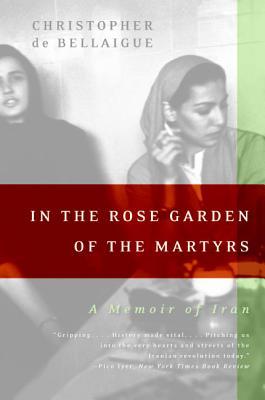 En el Rosal de los Mártires: Una Memoria de Irán