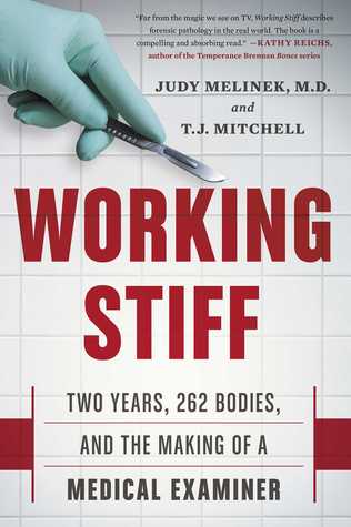 Trabajo Stiff: Dos Años, 262 Cuerpos, y la Realización de un Médico Examinador