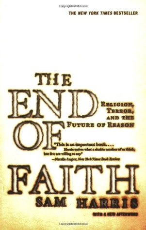 El fin de la fe: la religión, el terror y el futuro de la razón