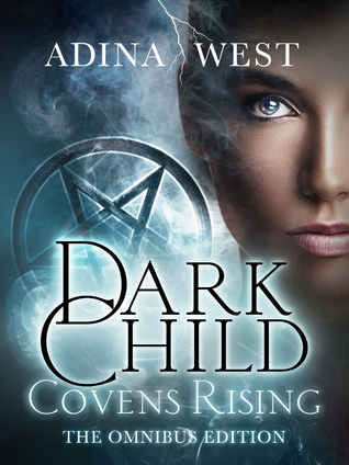 Dark Child (Covens Rising): Edición Omnibus