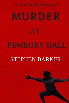 El asesinato en Pembury Hall: Un misterio de Jim Drake