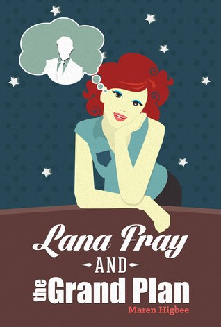 Lana Fray y el Gran Plan
